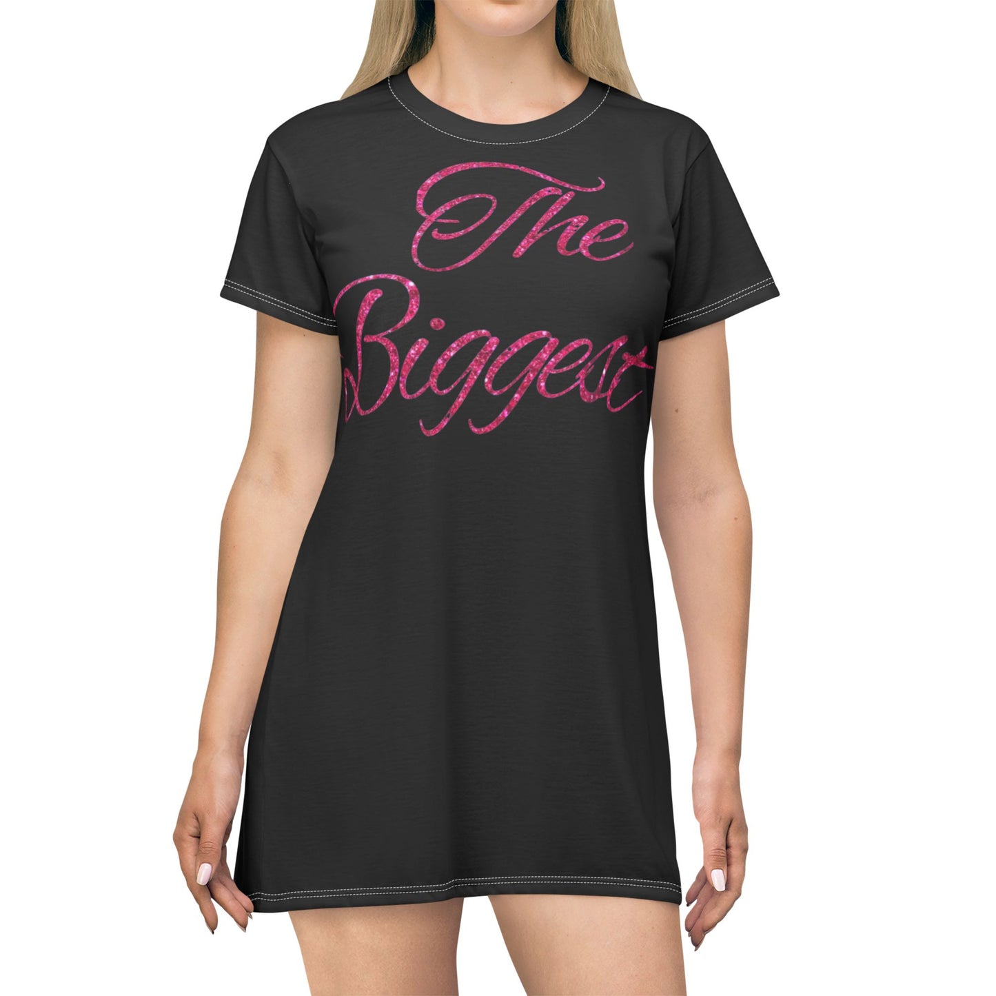"The Biggest" Women's T-Shirt Dress Be Bold. Be Confident. Be You. (AOP)